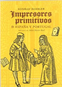 Portada del libro IMPRESORES PRIMITIVOS DE ESPAÑA Y PORTUGAL