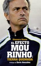 Portada del libro EL EFECTO MOURINHO: TIERRA QUEMADA