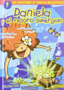 Portada del libro DANIELA Y EL TESORO SUMERGIDO. LAS AVENTURAS DE DANIELA MALOSPELOS 9