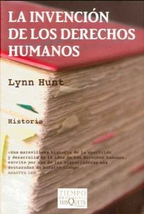 Portada de LA INVENCIÓN DE LOS DERECHOS HUMANOS