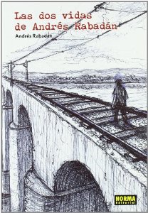 Portada del libro LAS DOS VIDAS DE ANDRÉS RABADÁN