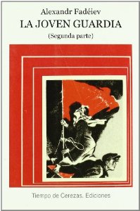 Portada del libro LA JOVEN GUARDIA, SEGUNDA PARTE