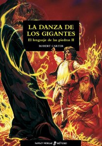 Portada del libro LA DANZA DE LOS GIGANTES. EL LENGUAJE DE LAS PIEDRAS II