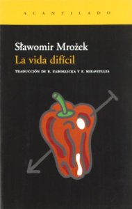 Portada del libro LA VIDA DIFICIL