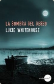 Portada del libro LA SOMBRA DEL DESEO