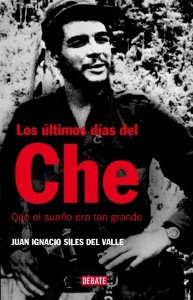 Portada del libro LOS ÚLTIMOS DIAS DEL CHE