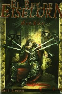 Portada del libro EL REY DE EISELORN. LIBRO I: ELWENDUR