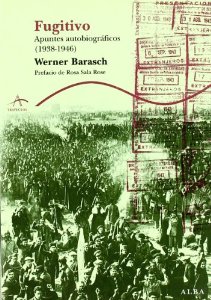 Portada del libro FUGITIVO. APUNTES AUTOBIOGRÁFICOS (1938-1946)