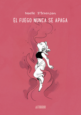 Portada de EL FUEGO NUNCA SE APAGA