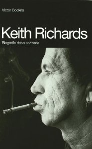 Portada de KEITH RICHARDS. BIOGRAFÍA DESAUTORIZADA