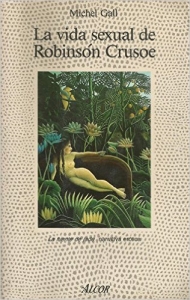 Portada de LA VIDA SEXUAL DE ROBINSON CRUSOE