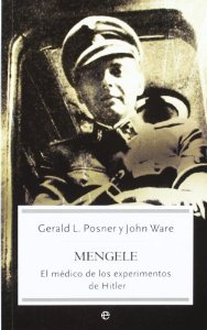 Portada del libro MENGELE. EL MÉDICO DE LOS EXPERIMENTOS DE HITLER