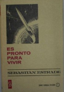 Portada del libro ES PRONTO PARA VIVIR