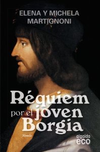 Portada del libro RÉQUIEM POR EL JOVEN BORGIA