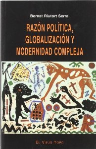 Portada del libro RAZÓN POLÍTICA, GLOBALIZACIÓN Y MODERNIDAD COMPLEJA