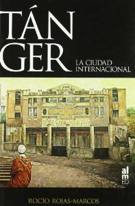 Portada de TÁNGER. LA CIUDAD INTERNACIONAL