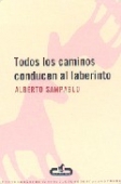 Portada de TODOS LOS CAMINOS CONDUCEN AL LABERINTO