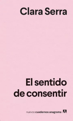 Portada del libro EL SENTIDO DE CONSENTIR