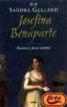 Portada de JOSEFINA BONAPARTE: PASIONES Y PENAS