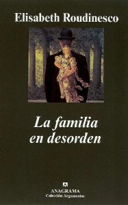 Portada del libro LA FAMILIA EN DESORDEN