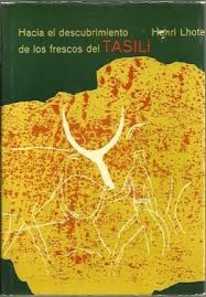 Portada de HACIA EL DESCUBRIMIENTO DE LOS FRESCOS DE TASSILI