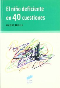 Portada de EL NIÑO DEFICIENTE EN 40 CUESTIONES