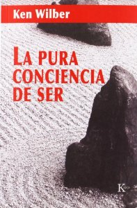 Portada del libro LA PURA CONCIENCIA DEL SER