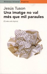 Portada del libro UNA IMATGE NO VAL MÉS QUE MIL PARAULES