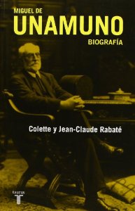 Portada del libro MIGUEL DE UNAMUNO. BIOGRAFÍA