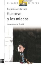 Portada del libro GUSTAVO Y LOS MIEDOS