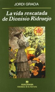 Portada de LA VIDA RESCATADA DE DIONISIO RIDRUEJO