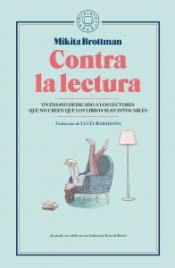 Portada de CONTRA LA LECTURA