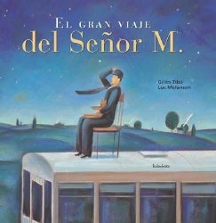 Portada del libro EL GRAN VIAJE DEL SEÑOR M.