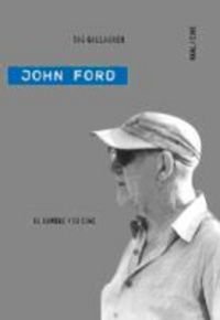 Portada de JOHN FORD. EL HOMBRE Y SU CINE