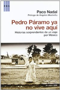 Portada de PEDRO PÁRAMO YA NO VIVE AQUÍ