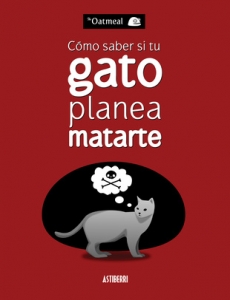 Portada de CÓMO SABER SI TU GATO PLANEA MATARTE