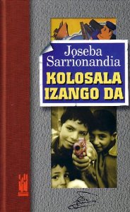 Portada de KOLOSALA IZANGO DA