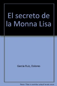 Portada del libro EL SECRETO DE MONA LISA