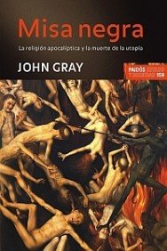 Portada del libro MISA NEGRA. RELIGIÓN APOCALÍPTICA Y LA MUERTE DE LA UTOPÍA