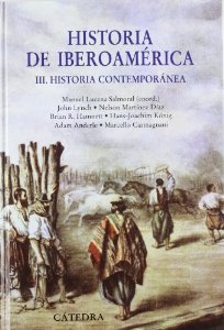 Portada de HISTORIA DE IBEROAMÉRICA III: HISTORIA CONTEMPORÁNEA