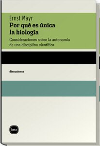 Portada del libro POR QUÉ ES ÚNICA LA BIOLOGÍA