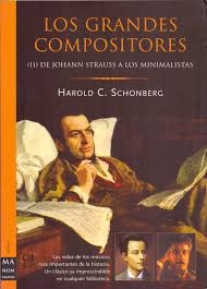 LOS GRANDES COMPOSITORES. II: DE JOHAN STRAUSS A LOS MINIMALISTAS