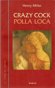 CRAZY COCK / POLLA LOCA