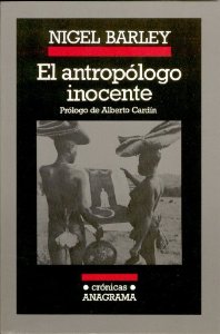 Portada del libro EL ANTROPÓLOGO INOCENTE: NOTAS DESDE UNA CHOZA DE BARRO