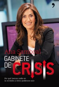 Portada del libro GABINETE DE CRISIS. POR QUÉ HEMOS CAÍDO EN LA RECESIÓN Y CÓMO PODEMOS SALIR