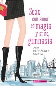 Portada del libro SEXO CON AMOR ES MAGIA Y SI NO, GIMNASIA