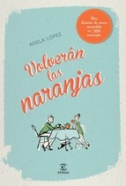 Portada de VOLVERÁN LAS NARANJAS