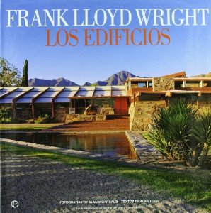 Portada del libro FRANK LLOYD WRIGHT. LOS EDIFICIOS