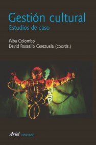 Portada del libro GESTIÓN CULTURAL. ESTUDIOS DE CASOS