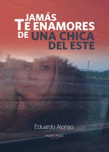 Portada de JAMÁS TE ENAMORES DE UNA CHICA DEL ESTE